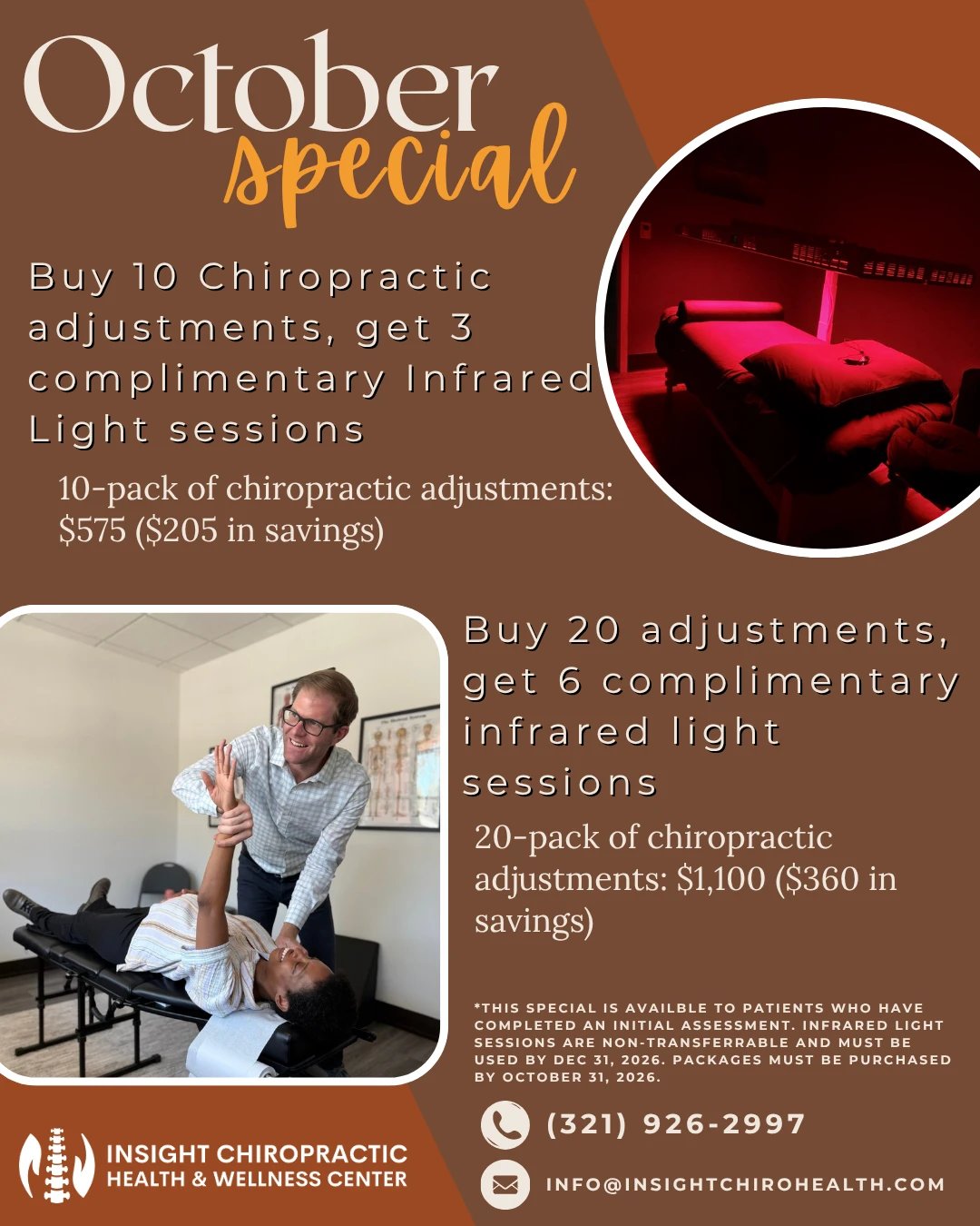 October special: buy 10 chiropractic adjustments and get 3 complimentary Infrared Light sessions for $575, or 20 adjustments and 6 sessions for $1,100